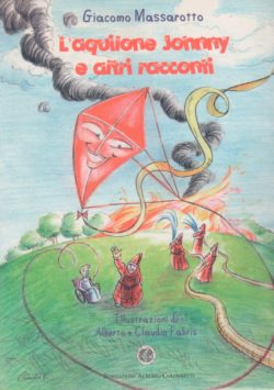 L'aquilone Johnny - Giacomo Massarotto