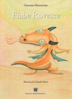 Fiabe rovesce - Giacomo Massarotto