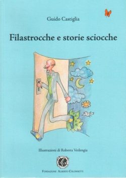 Filastrocche e storie sciocche - Guido Castiglia