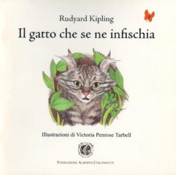 Il gatto che se ne infischia - Rudyard Kipling
