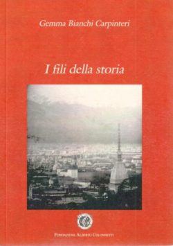 I fili della storia - Gemma Bianchi Carpinteri
