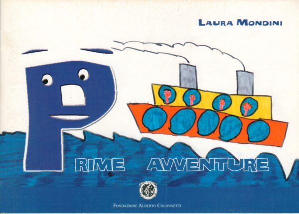 Prime avventure - Laura Mondini