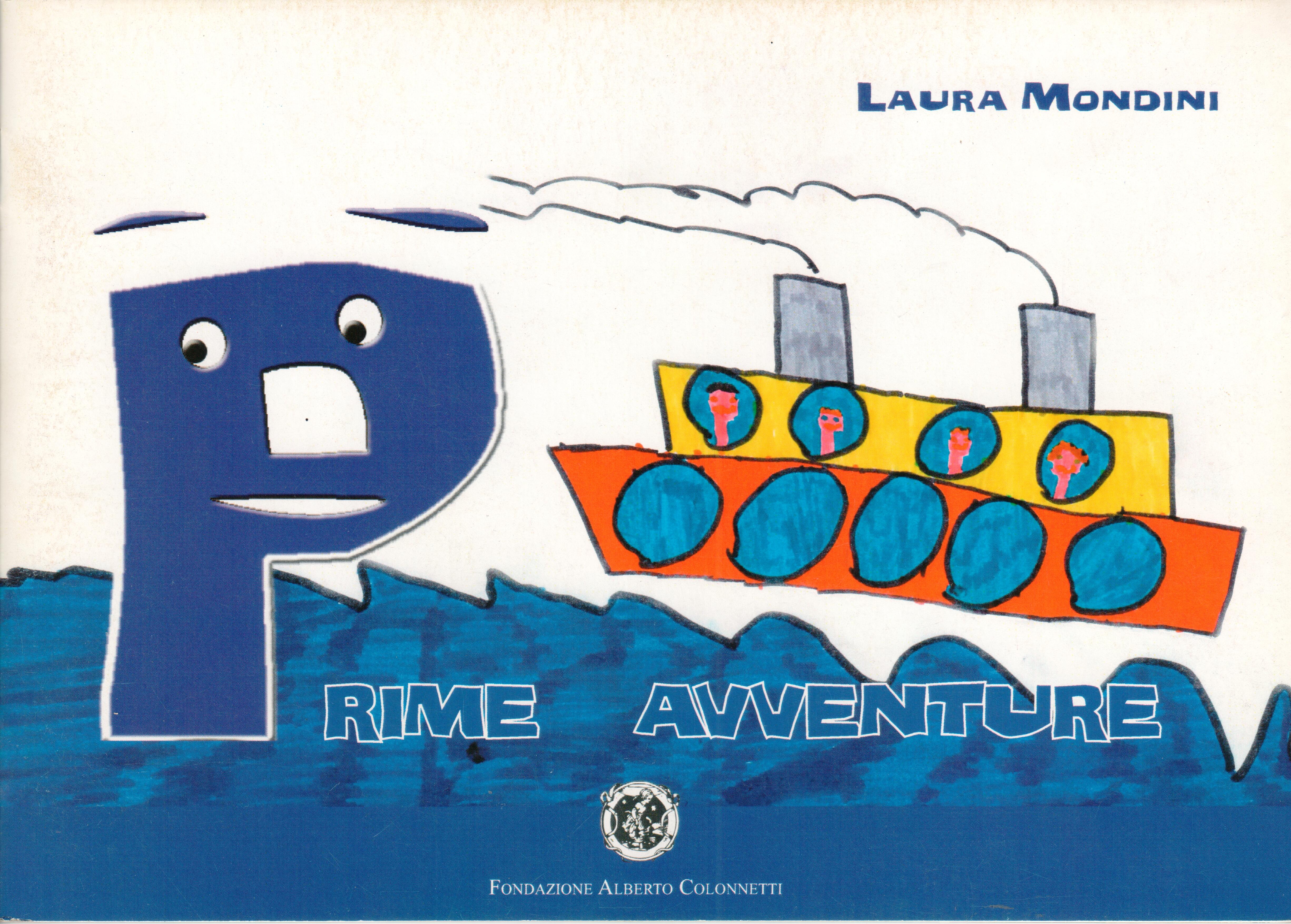 Prime avventure – Laura Mondini