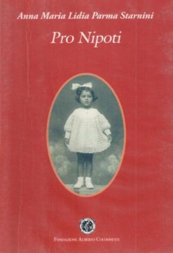 Pro Nipoti - Anna Maria Lidia Parma Starnini
