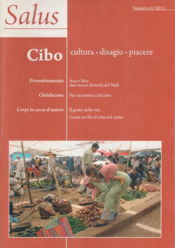 Cibo: cultura, disagio, piacere
