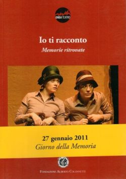 Io ti racconto. Memorie Ritrovate